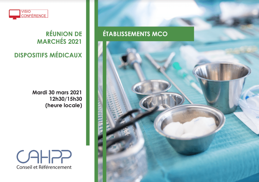 Webinar : Réunion de marché 2021 Dispositifs médicaux (MCO - Réunion)