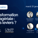 Webinaire CAHPP - FHP : Transformation managériale : quels leviers ?