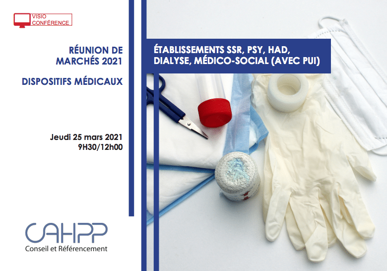 Webinar : Réunion de marché 2021 Dispositifs médicaux (Hors MCO - Bordeaux Toulouse Montpellier)