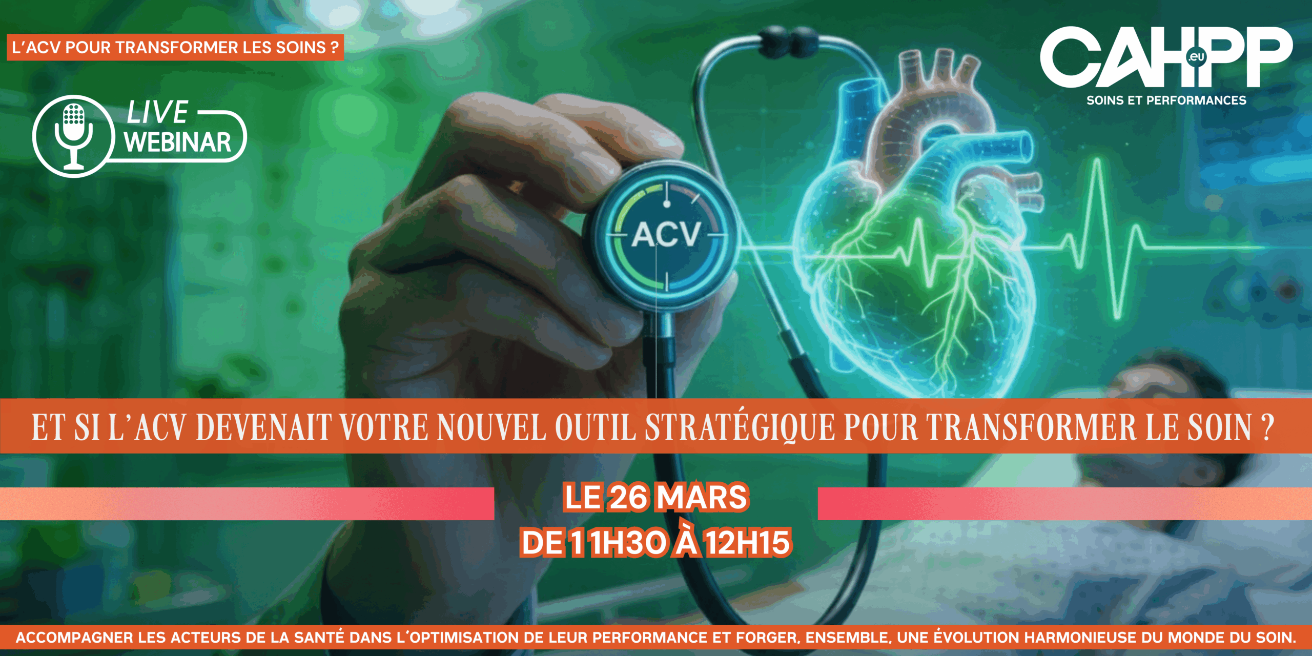 Webinaire : Et si l’ACV devenait votre nouvel outil stratégique pour transformer le soin ?